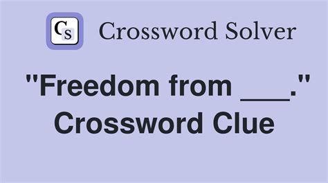 freedom from danger crossword clue|freedom from danger crossword puzzle.